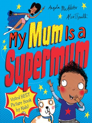 cover image of My Mum Is a Supermum
